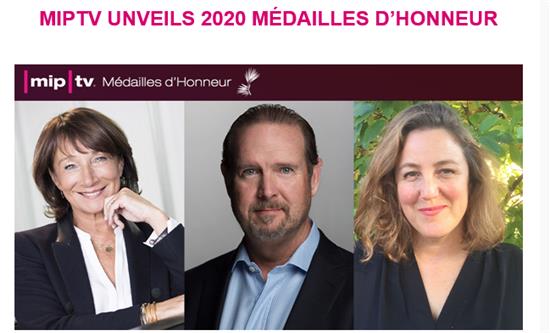 MIPTV announces that its 2020 Médailles d’Honneur 